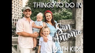 San Antonio Travel Vlog  What to do with Kids in San Antonio