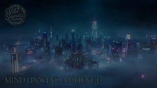 Mind Unwind Ambience | Relaxing Rain & Thunder Sounds with Deep Ambient Music [4K] 10 Hours