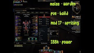 Neverwinter | PVE build - MELEE - WARDEN - 188k power | Uprising | MOD 17 | PC PS4 XBOX