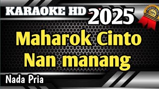 Download Lagu Maharok Cinto Nan Manang || Karaoke Minang Nada Pria Live Terbaru HD MP3