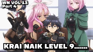 KRAI - NAIK LEVEL 9 !! WN VOLUME 13 PART 4 [Arwah Berduka]