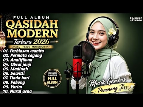 BEST OF MODERN QASIDAH FULL ALBUM 2026, MOST PLEASANT TO LISTEN TO, SOOTHING TO THE HEART @sangar...