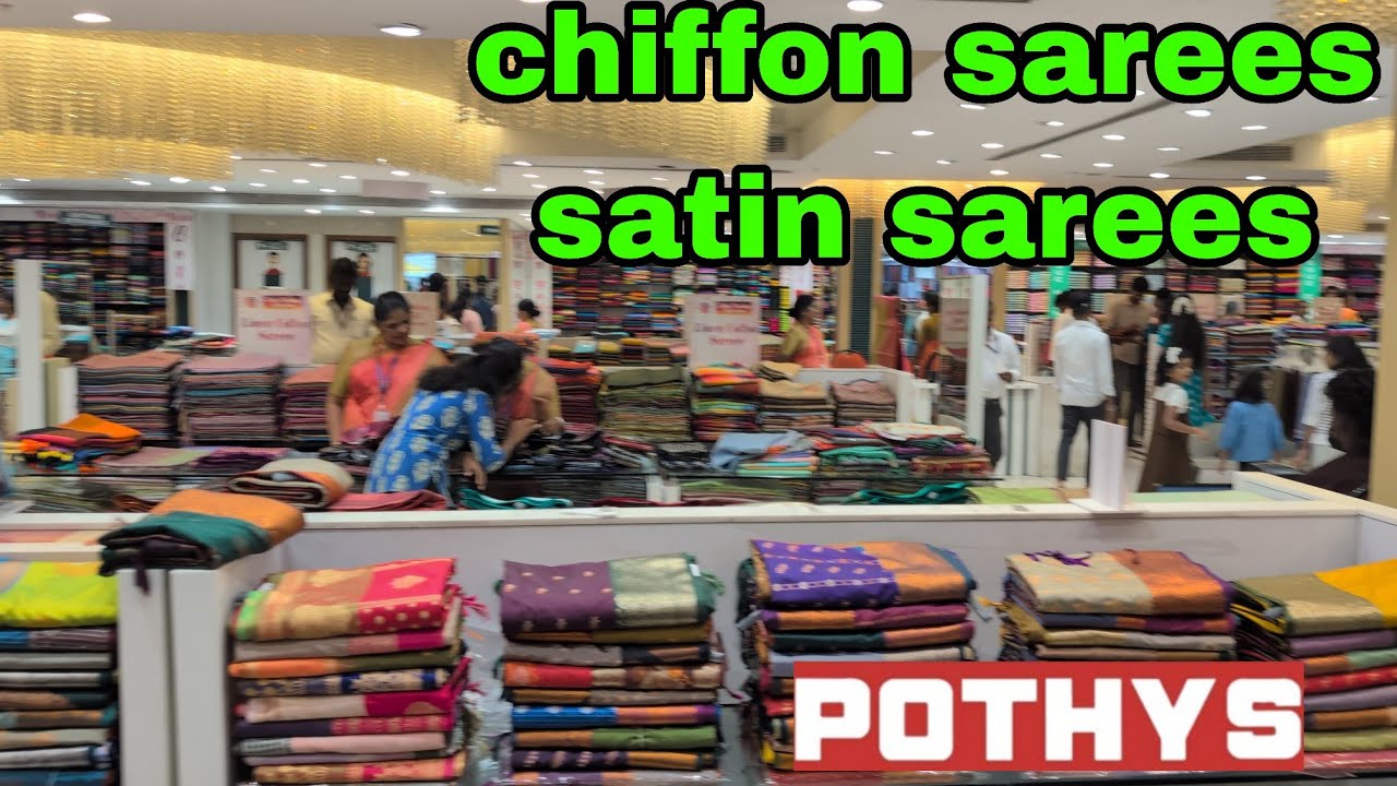 Pothys💫New arrival chiffon and satin saree collection,💫oppanakara street Coimbatore 