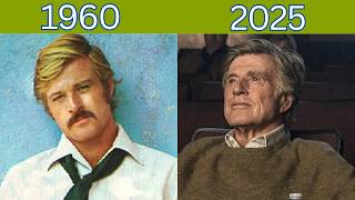 Remembering Robert Redford Then & Now