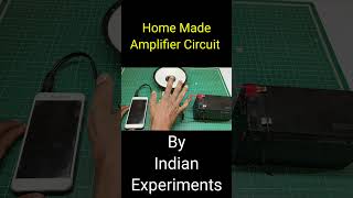 Home Made Amplifier Circuit youtubeshorts amplifier shortvideos indianexperiments