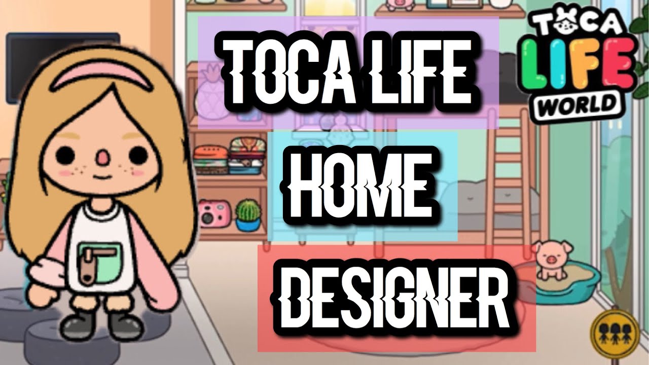 Designing a Home! Toca Life World YouTube