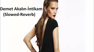 Demet Akalın-İntikam (Slowed-Reverb) Resimi