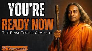 If You're Watching This, You Passed (Yogananda's Final Test Revealed)