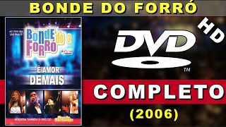 DVD Bonde do Forró Vol.  2 Ao Vivo (2006) | Completo