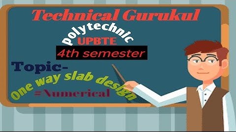 RCC  | reinforced cement concrete | one way slab | UPBTE | rcc by rakesh sir