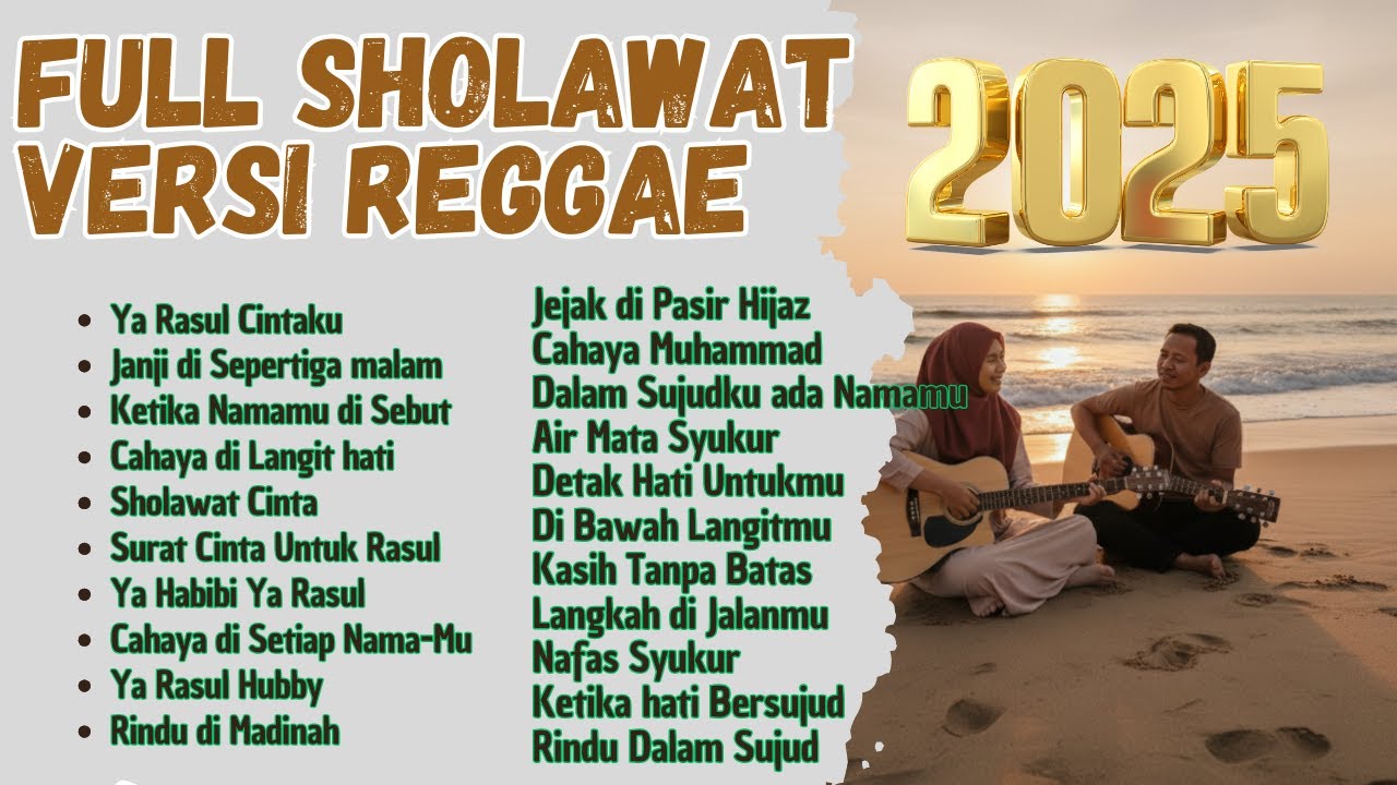 TERBARU 2025 | FULL SHOLAWAT VERSI REGGAE | IRAMA KAUM MILLENNIAL