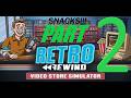 RETRO REWIND-VIDEO STORE SIMULATOR _PART 2_ (SAVE CORRUPTED AND SNACKS!) **NO COMMNETARY**