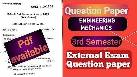Engineering Mechanics !! Question paper !! Civil Engg !! 3rd Sem.