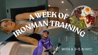 A WEEK OF IRONMAN WORKOUTS | balancing training & a full-time job