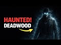 Deadwood's Restless Spirits: Real History or Supernatural Terror?