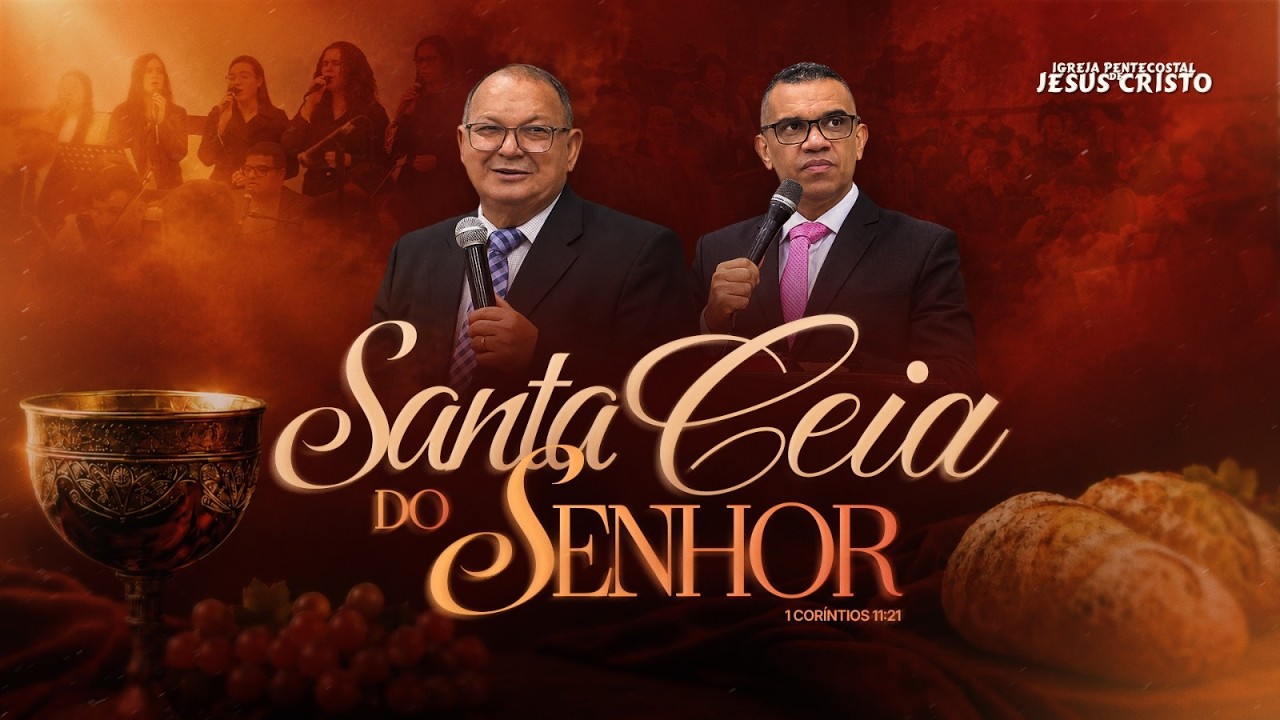 Juntos à Mesa: Santa Ceia Ao Vivo | 12/09/2026 | SÁBADO | @IPJCOFICIAL