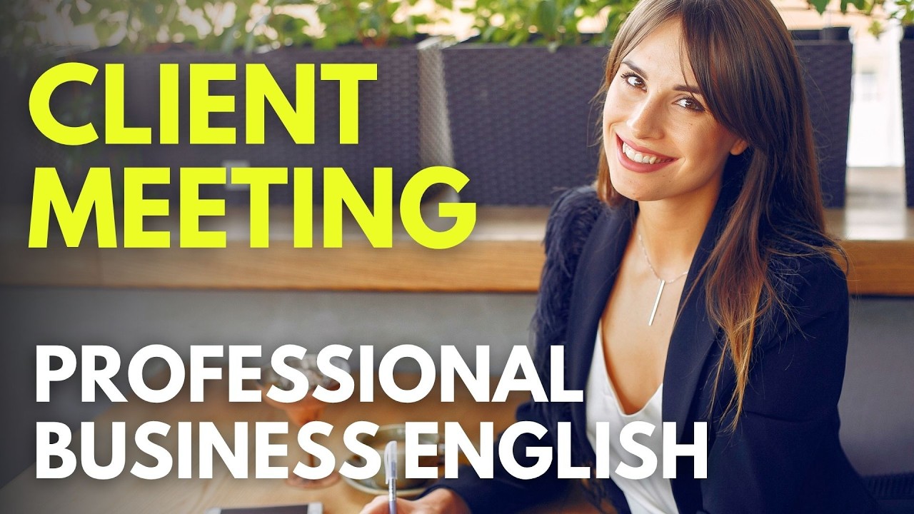Client Meeting Conversations in English: Lead Agenda, Handle Objections, and Close [BEL199]