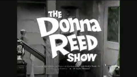 “The Donna Reed Show….”― Introduction • (1958 -1966)