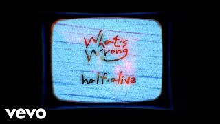 half·alive - What&#39;s Wrong (Lyric Video)