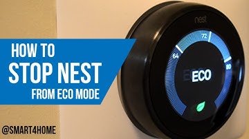 How to Stop Nest from Going Into Eco Mode? [Setting NEST Thermostat to ECO Mode] @smart4homes