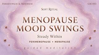 Steady Within | Guided Meditation for Menopause Mood Swings & Emotional Balance | 60 min screenshot 1