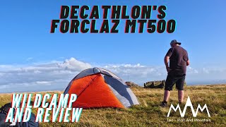 Decathlon's Forclaz MT500 2 man tent Review and Wild Camp