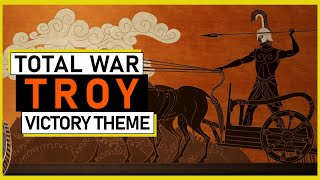 Troy Total War OST - Victory Theme