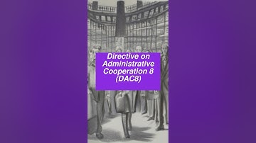 Directive on Administrative Cooperation 8 (DAC8)