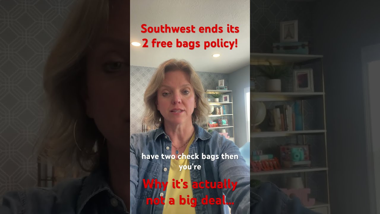 Southwest Ends 2 Free Bags Policy Why It Doesn T Affect Flying Southwestairlines