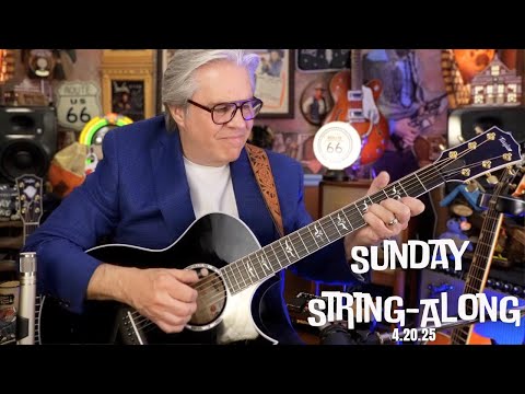 Sunday String-Along, 4.20.25, “The Resurrection"