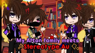 Afton family meets their stereotypical Au | Gacha club | Afton family • fnaf| My Au |