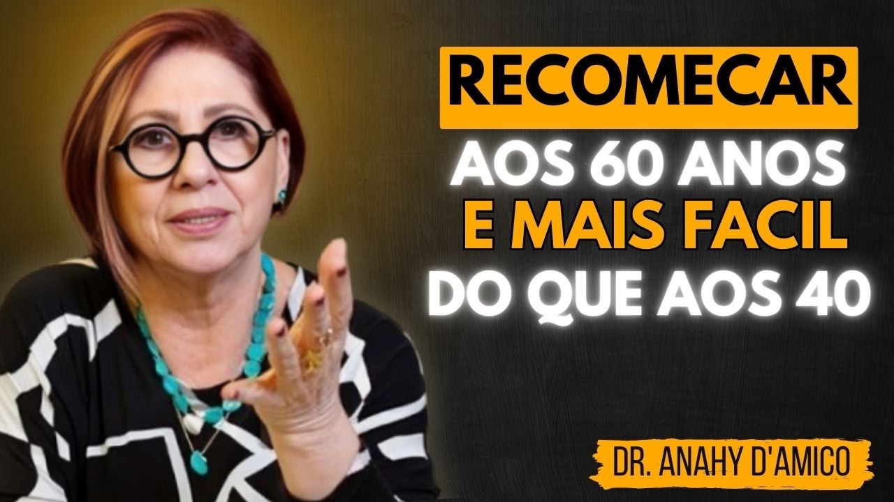 Porque Recomeçar Depois dos 60 É Mais Poderoso do Que Começar Aos 40| E Isso Muda Tudo