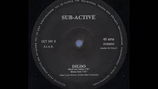 Sub-Active - Dildo (Hard Core Remix) (B1)