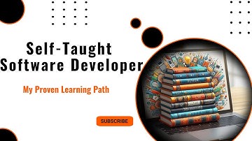 Self-Taught Developer - My Proven Learning Path