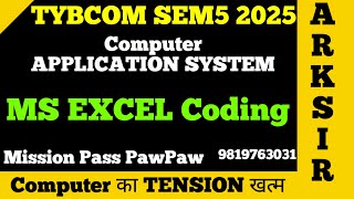 Ms Excel Coding Computer Applicationsem5 Tybcom Sem5Imp Question Mumbai University Solution