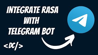 Integrate Rasa With Telegram Chatbot