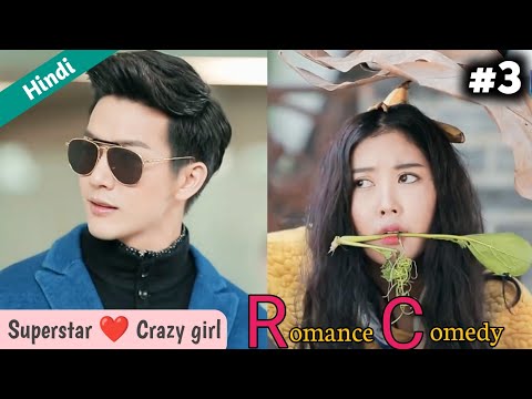 Part 3 || Superstar boy and a crazy girl love story || Chinese drama explained in Hindi / Urdu