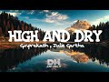 High And Dry Lyric G V Prakash Julia Gartha mp3