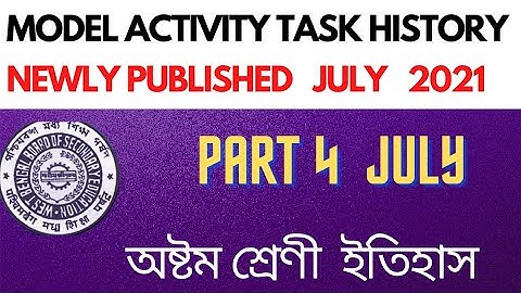 class 8 itihas/ history/model activity task/part 4/ for july/wbbse/fully solved
