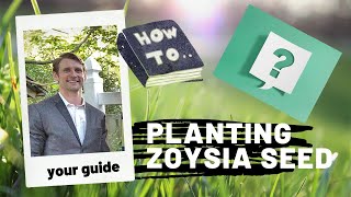 How to: Planting Zoysia From Seed (Part 1)