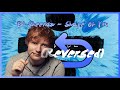 Ed Sheeran Shape Of You Reversed