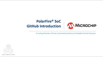 PolarFire® SoC GitHub Introduction