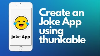 How to create an Joke app using thunkable? screenshot 5