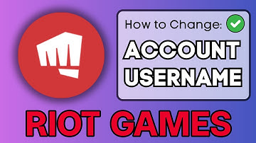 How To Change Riot Account Sign in Username - 2024