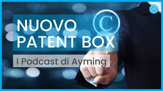 I Podcast di Ayming | Nuovo Patent Box