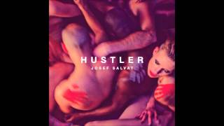 Video thumbnail of "Josef Salvat - Hustler (SaneBeats Remix)"