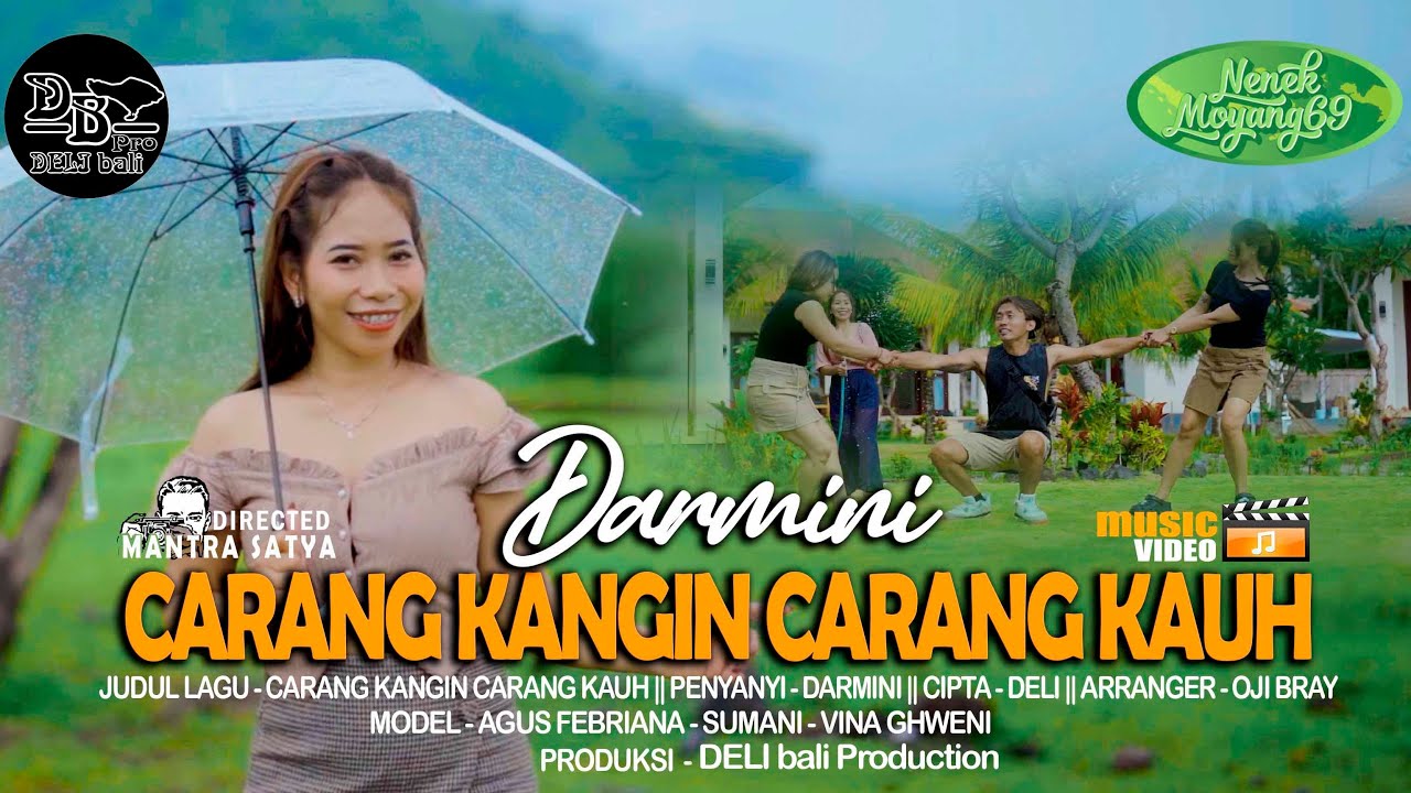 Carang Kangin Carang Kauh - Darmini (official video music)