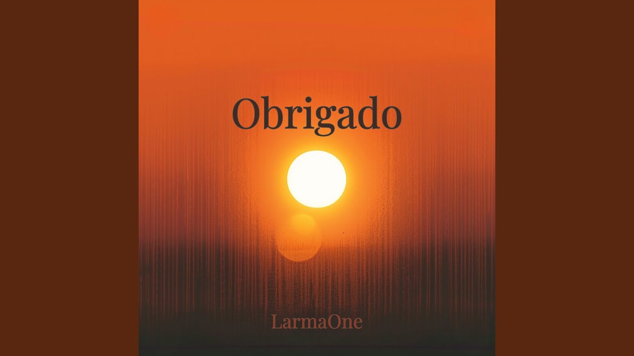 Watch Obrigado on YouTube Watch Obrigado on YouTube