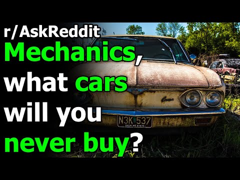 mechanics,-what-vehicles-will-you-absolutely-not-buy/drive?-r/askreddit-|-reddit-jar