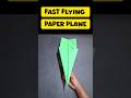 Super Fast Flying origami paper plane, How to make a New fastest flying  paper plane ,#shorts